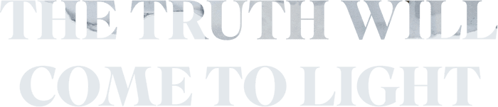 the-truth-will-come-to-light-text