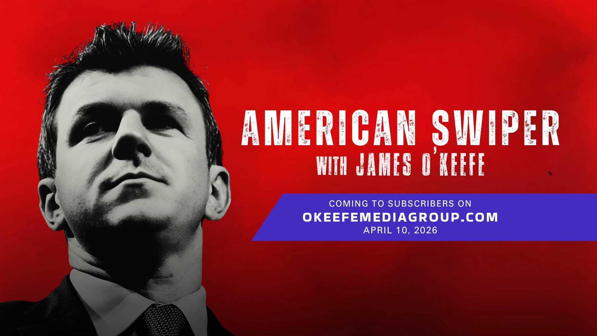 American Swiper with James O'Keefe Coming Soon