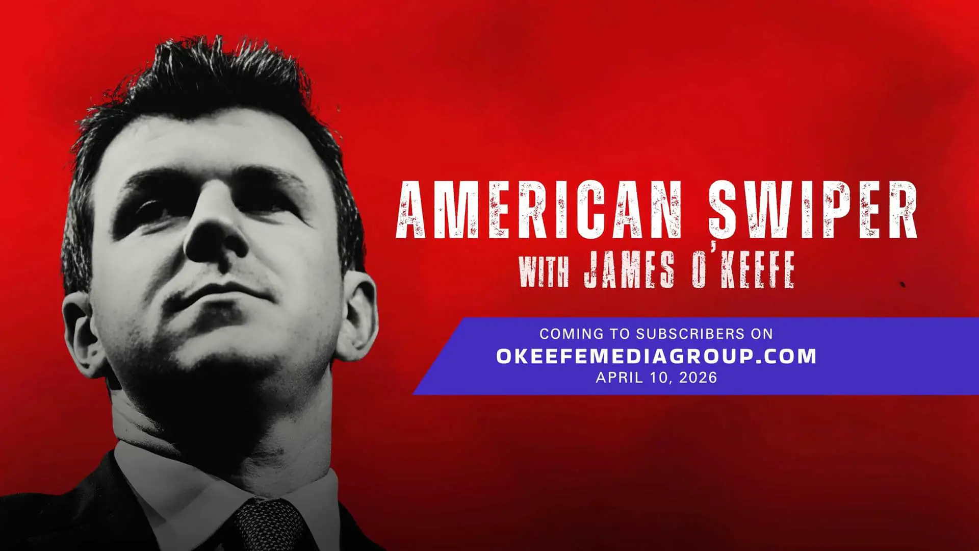 American Swiper with James O'Keefe Coming Soon