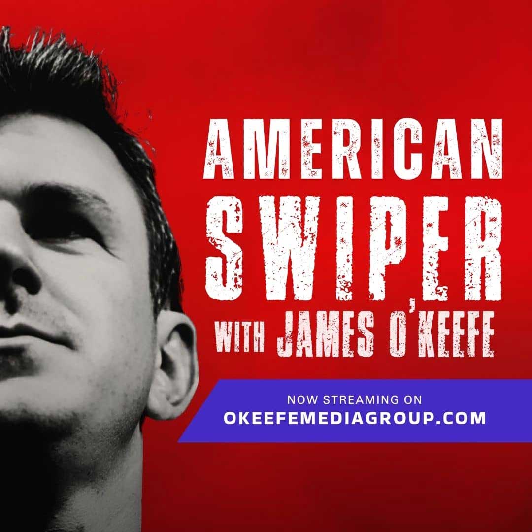 American Swiper with James O'Keefe Now Streaming