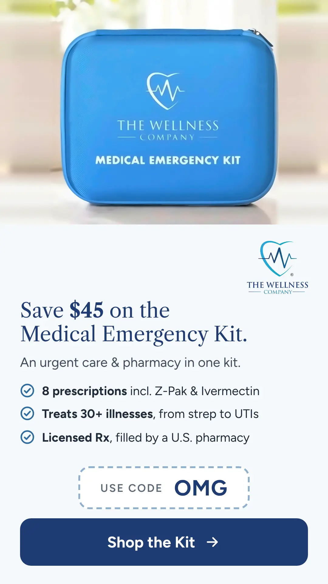 The Wellness Company Medical Emergency Kit promotion. Save $45 with code OMG. Shop the Kit.